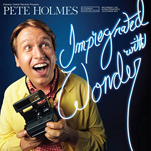 Pete Holmes: Impregnated with Wonder Audiolibro Por Pete Holmes arte de portada