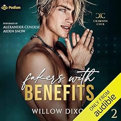 Fakers with Benefits Audiolibro Por Willow Dixon arte de portada