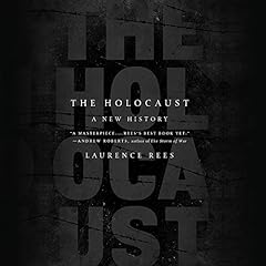 The Holocaust Audiolibro Por Laurence Rees arte de portada