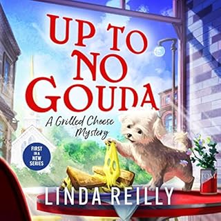 Up to No Gouda Audiobook By Linda Reilly cover art
