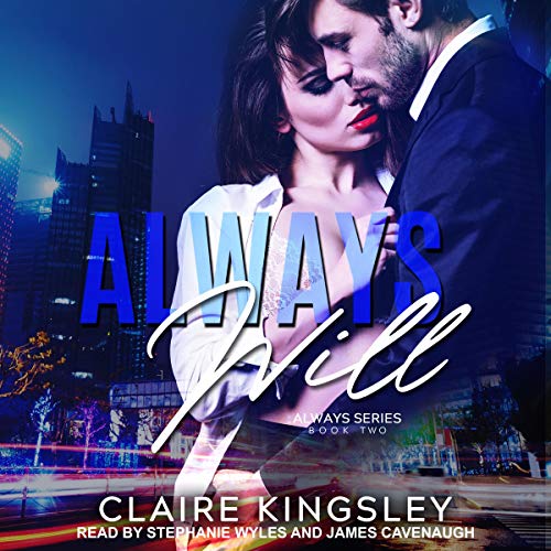 Always Will Audiolibro Por Claire Kingsley arte de portada