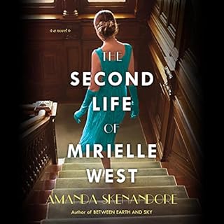 The Second Life of Mirielle West Audiolibro Por Amanda Skenandore arte de portada