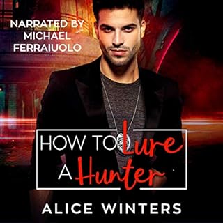 How to Lure a Hunter Audiobook By Alice Winters cover art