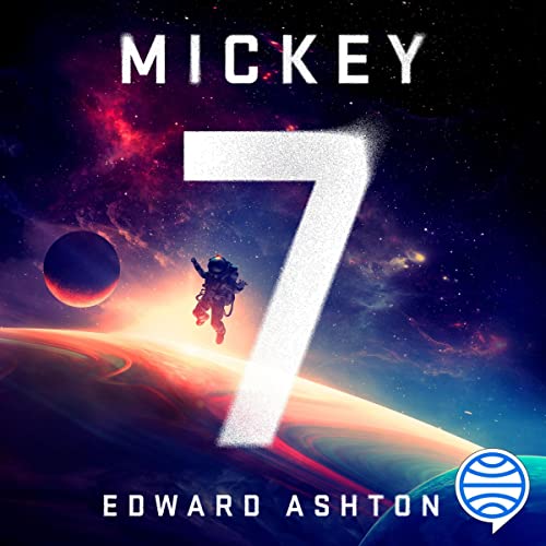 Mickey7 Audiolibro Por Edward Ashton, Simon Saito arte de portada