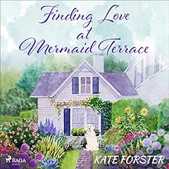 Finding Love at Mermaid Terrace Audiolibro Por Kate Forster arte de portada