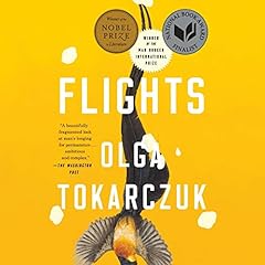 Flights Audiolibro Por Olga Tokarczuk, Jennifer Croft - translator arte de portada