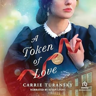 A Token of Love Audiolibro Por Carrie Turansky arte de portada