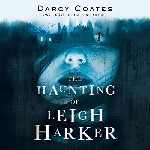 The Haunting of Leigh Harker Audiobook By Darcy Coates cover art