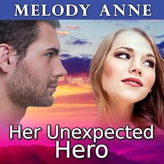 Her Unexpected Hero Audiolibro Por Melody Anne arte de portada