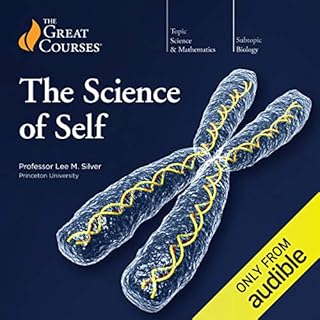 Science of Self Audiolibro Por Lee M. Silver, The Great Courses arte de portada