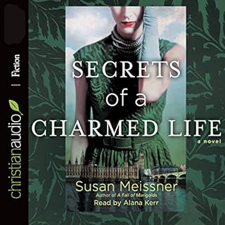 Secrets of a Charmed Life Audiolibro Por Susan Meissner arte de portada