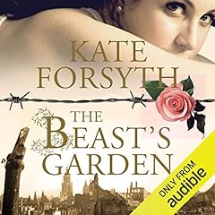 The Beast's Garden Audiolibro Por Kate Forsyth arte de portada