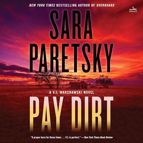 Pay Dirt Audiolibro Por Sara Paretsky arte de portada