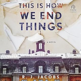 This Is How We End Things Audiolibro Por R.J. Jacobs arte de portada