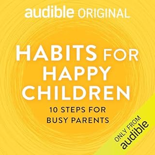Habits for Happy Children Audiolibro Por Dr Tim Sharp arte de portada