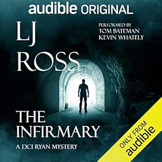 The Infirmary: A DCI Ryan Mystery (Multicast Drama) Audiolibro Por LJ Ross arte de portada