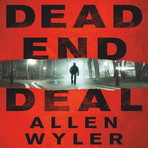 Dead End Deal Audiobook By Allen Wyler cover art