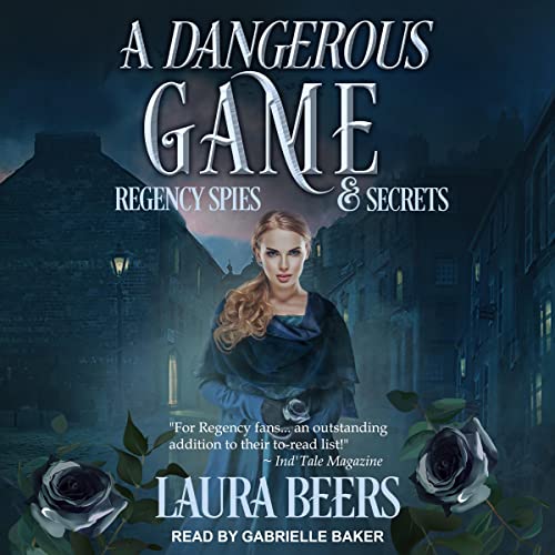 A Dangerous Game Audiobook By Laura Beers cover art