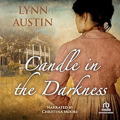 Candle in the Darkness Audiolibro Por Lynn Austin arte de portada