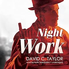 Night Work Audiolibro Por David C. Taylor arte de portada