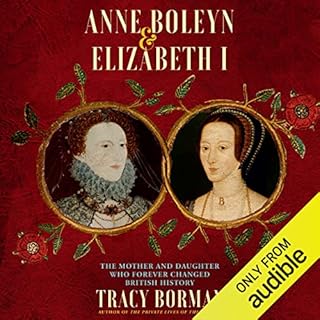 Anne Boleyn & Elizabeth I Audiolibro Por Tracy Borman arte de portada