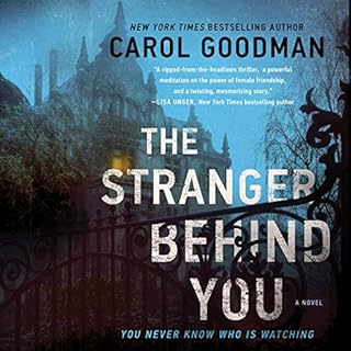 The Stranger Behind You Audiolibro Por Carol Goodman arte de portada