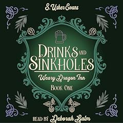 Drinks and Sinkholes Audiolibro Por S. Usher Evans arte de portada