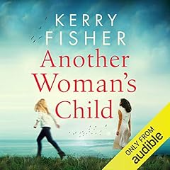 Another Woman&rsquo;s Child Audiolibro Por Kerry Fisher arte de portada