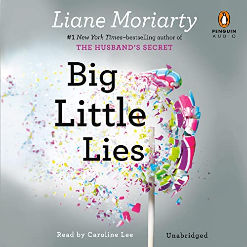 Big Little Lies Audiobook By Liane Moriarty cover art