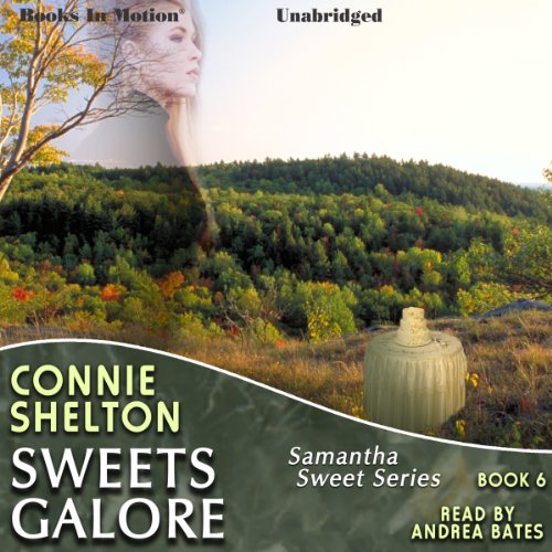 Sweets Galore Audiobook By Connie Shelton cover art