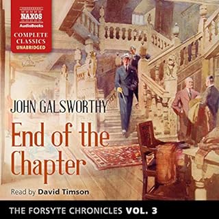 The Forsyte Chronicles, Vol. 3: End of the Chapter Audiolibro Por John Galsworthy arte de portada