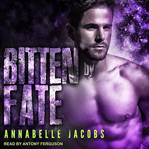 Bitten by Fate Audiobook By Annabelle Jacobs cover art