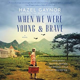 When We Were Young & Brave Audiolibro Por Hazel Gaynor arte de portada