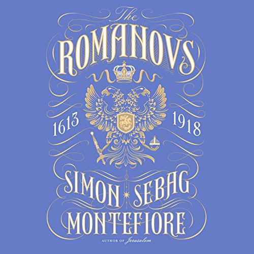 The Romanovs Audiolibro Por Simon Sebag Montefiore arte de portada