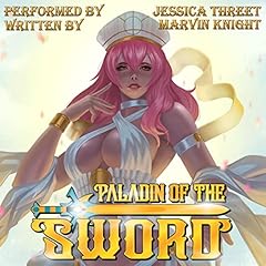 Paladin of the Sword Audiobook By Marvin Knight cover art