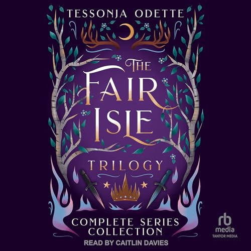 The Fair Isle Trilogy Audiobook By Tessonja Odette cover art