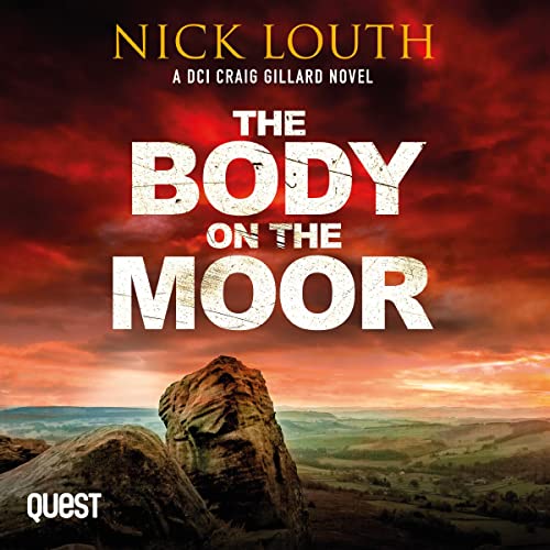 The Body on the Moor Audiobook By Nick Louth cover art