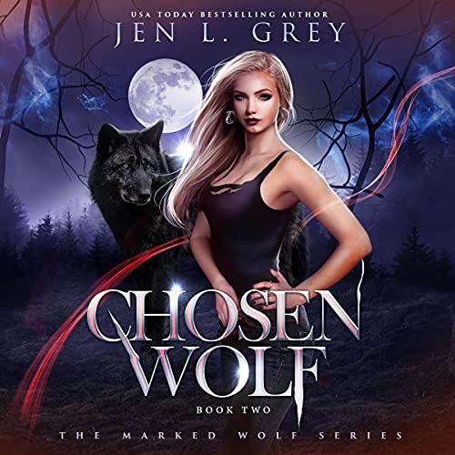 Chosen Wolf Audiolibro Por Jen L. Grey arte de portada