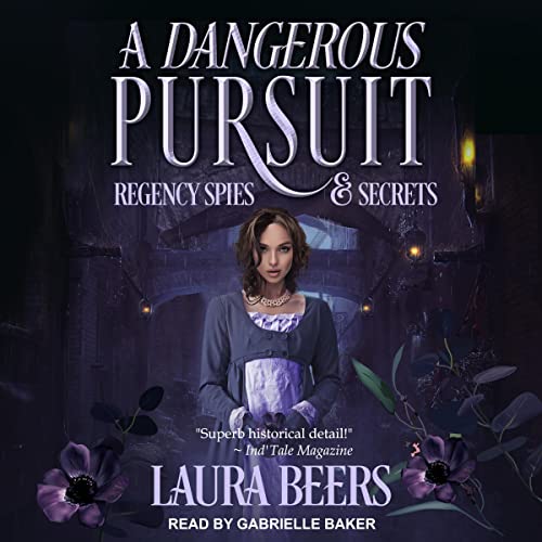 A Dangerous Pursuit Audiobook By Laura Beers cover art