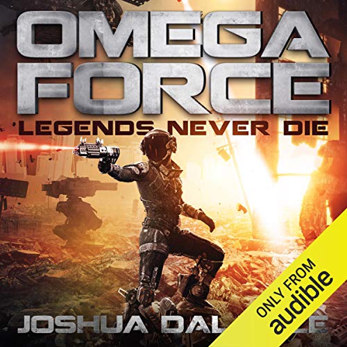 Legends Never Die Audiobook By Joshua Dalzelle cover art