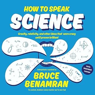 How to Speak Science Audiobook By Bruce Benamran, Stephanie Delozier Strobel cover art