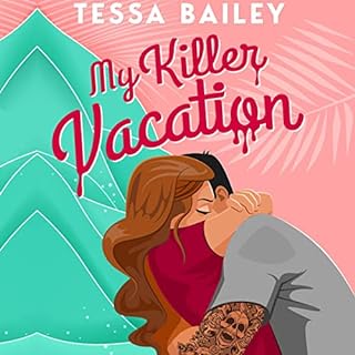 My Killer Vacation Audiolibro Por Tessa Bailey arte de portada