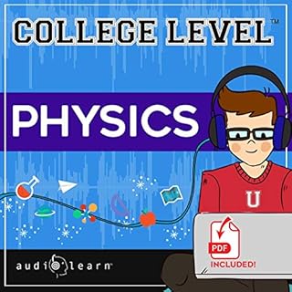 College Level Physics Audiobook By AudioLearn Content Team cover art