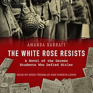 The White Rose Resists Audiolibro Por Amanda Barratt arte de portada