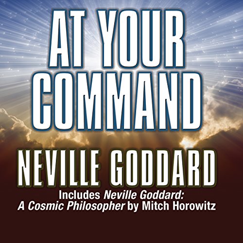 At Your Command Audiobook By Neville Goddard cover art