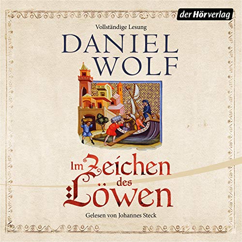 Im Zeichen des L&ouml;wen - Historischer Roman Audiobook By Daniel Wolf cover art