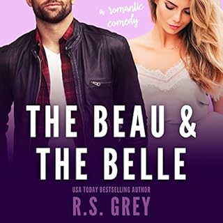 The Beau & the Belle Audiolibro Por R.S. Grey arte de portada