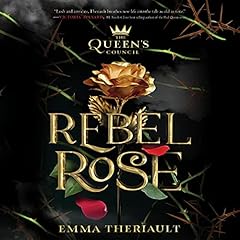 Rebel Rose Audiolibro Por Emma Theriault arte de portada