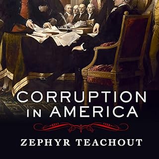 Corruption in America Audiolibro Por Zephyr Teachout arte de portada