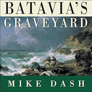 Batavia's Graveyard Audiolibro Por Mike Dash arte de portada